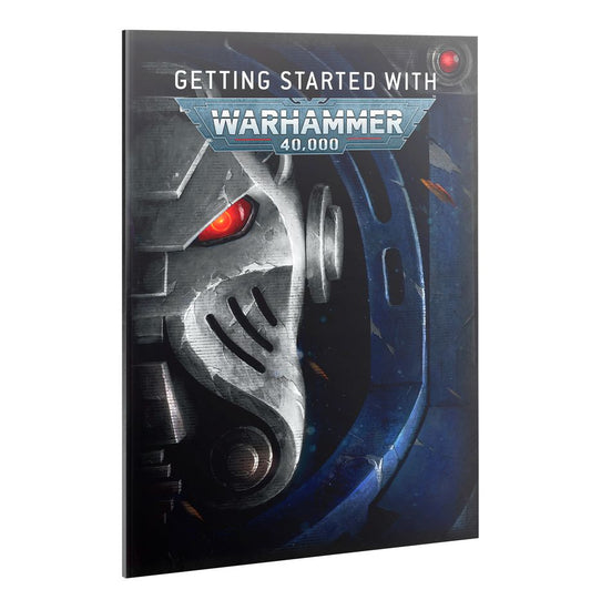 GETTING STARTED WITH WARHAMMER 40000